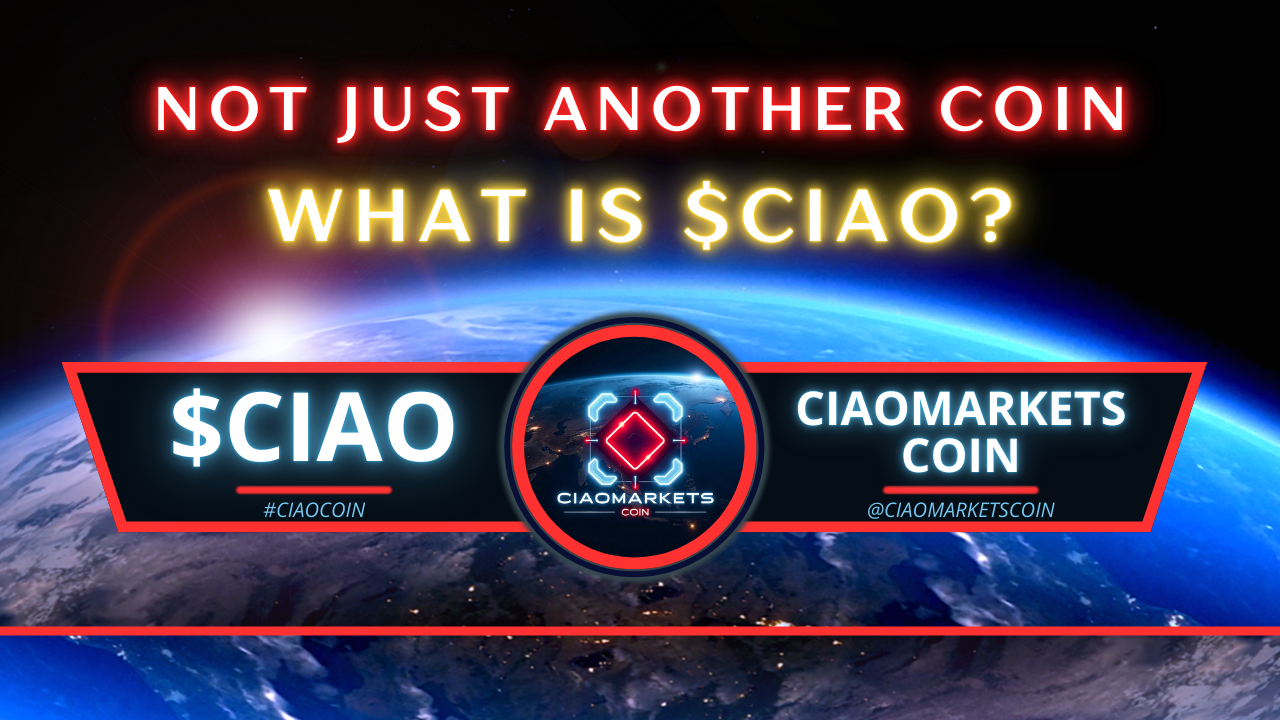 CIAOMARKETS COIN | $CIAO | CRYPTO