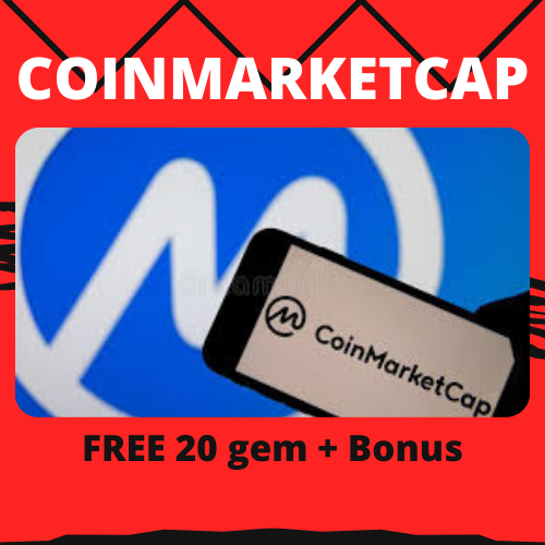 COINMARKETCAP: FREE 20 gem + Bonus