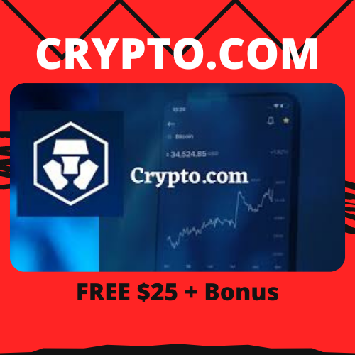 CRYPTO.COM: FREE $25 + Bonus
