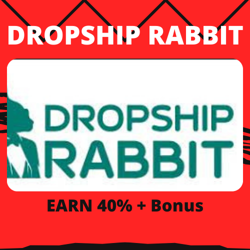 DROPSHIP RABBIT: EARN 40% + Bonus