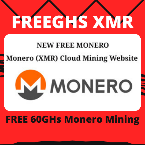 FREEGHS XMR: Estrazione Monero GRATUITA da 60 GH 