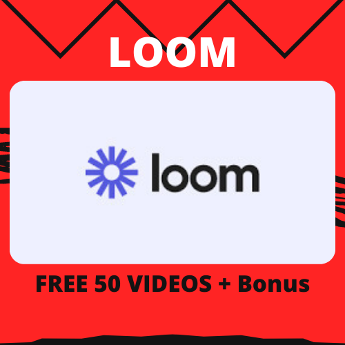 LOOM: FREE 50 VIDEOS + Bonus