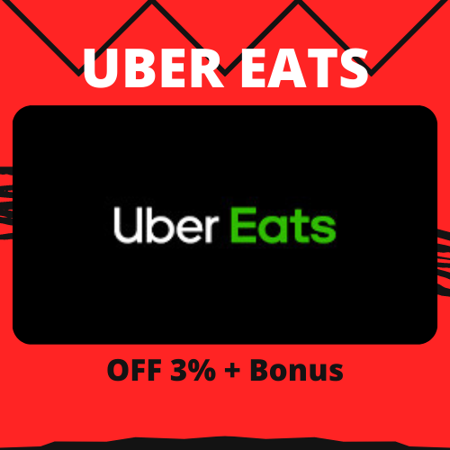 UBER EATS: OFF 3% + Bonus