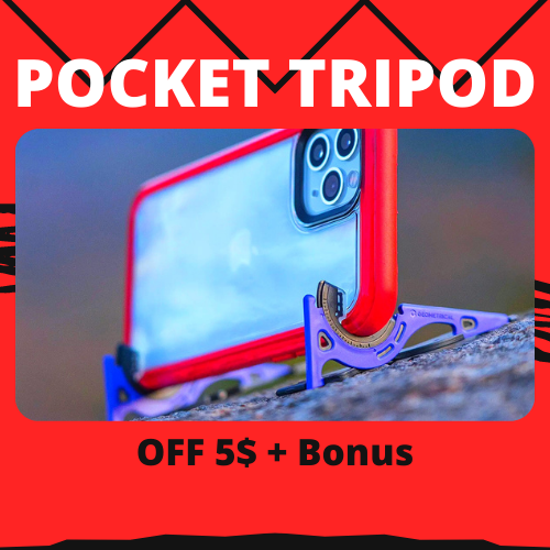 POCKET TRIPOD PRO: OFF 5$ + Bonus
